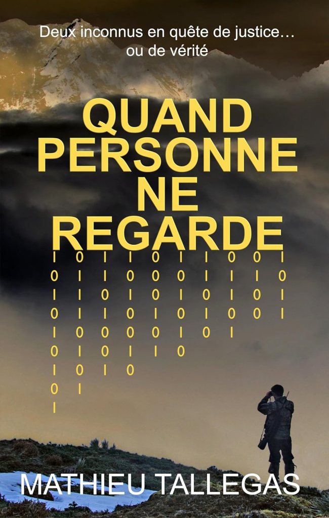 Quand Personne Ne Regarde par Mathieu Tallegas, couverture
